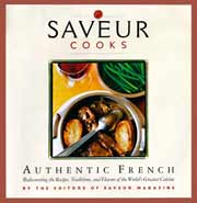 Buy the Saveur Cooks Authentic French cookbook