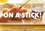 Buy the On a Stick! cookbook