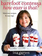 Buy the Barefoot Contessa How Easy Is That? cookbook