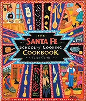 Buy the Santa Fe School of Cooking cookbook