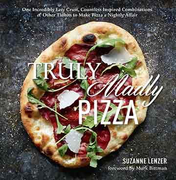 Buy the Truly Madly Pizza cookbook
