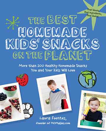 Buy the The Best Homemade Kids' Snacks on the Planet cookbook