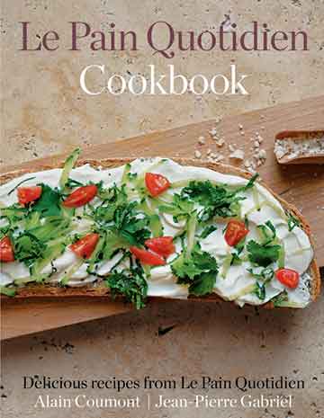 Buy the Le Pain Quotidien cookbook