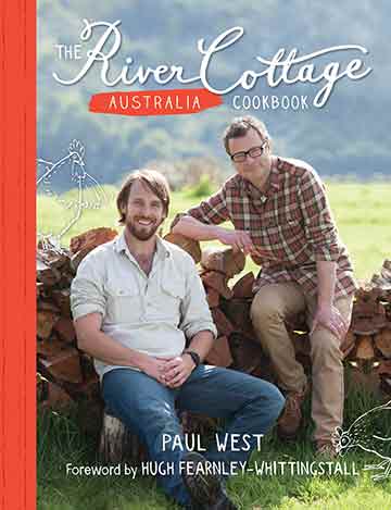 Buy the The River Cottage Australia Cookbook cookbook