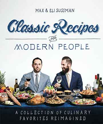 Classic Recipes for Modern People Cookbook