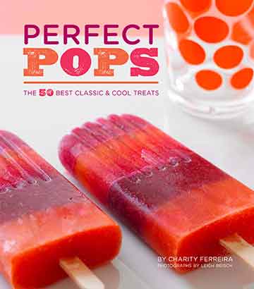 Perfect Pops Cookbook