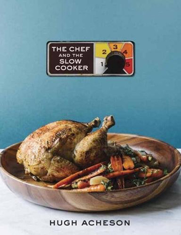 Buy the The Chef and the Slow Cooker cookbook