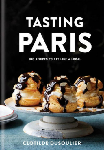 Buy the Tasting Paris cookbook
