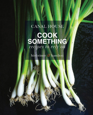 Buy the Canal House Cook Something cookbook