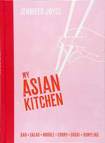 Buy the My Asian Kitchen cookbook