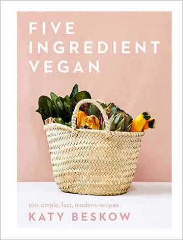 Buy the Five Ingredient Vegan cookbook
