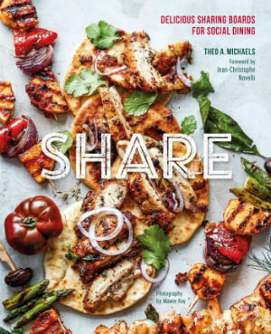 Buy the Share: Delicious Platters & Boards for Social Dining cookbook