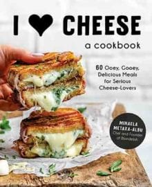 I Heart Cheese Cookbook