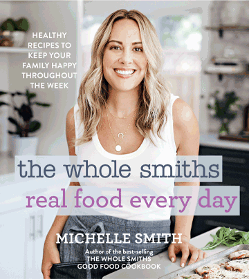 Buy the The Whole Smiths Real Food Every Day cookbook