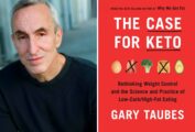 A split image of Gary Taubes and the book cover for The Case for Keto.