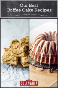 Images of 2 of the 12 coffee cake recipes -- coffee coffee cake and espresso cake.