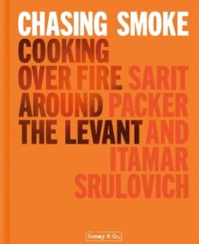Chasing Smoke Cookbook