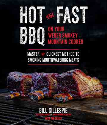 Buy the Hot and Fast BBQ on Your Weber Smokey Mountain Cooker cookbook