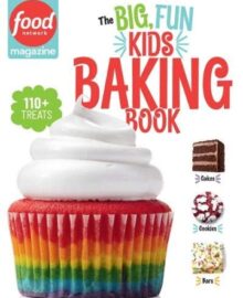 The Big Fun Kids Baking Book