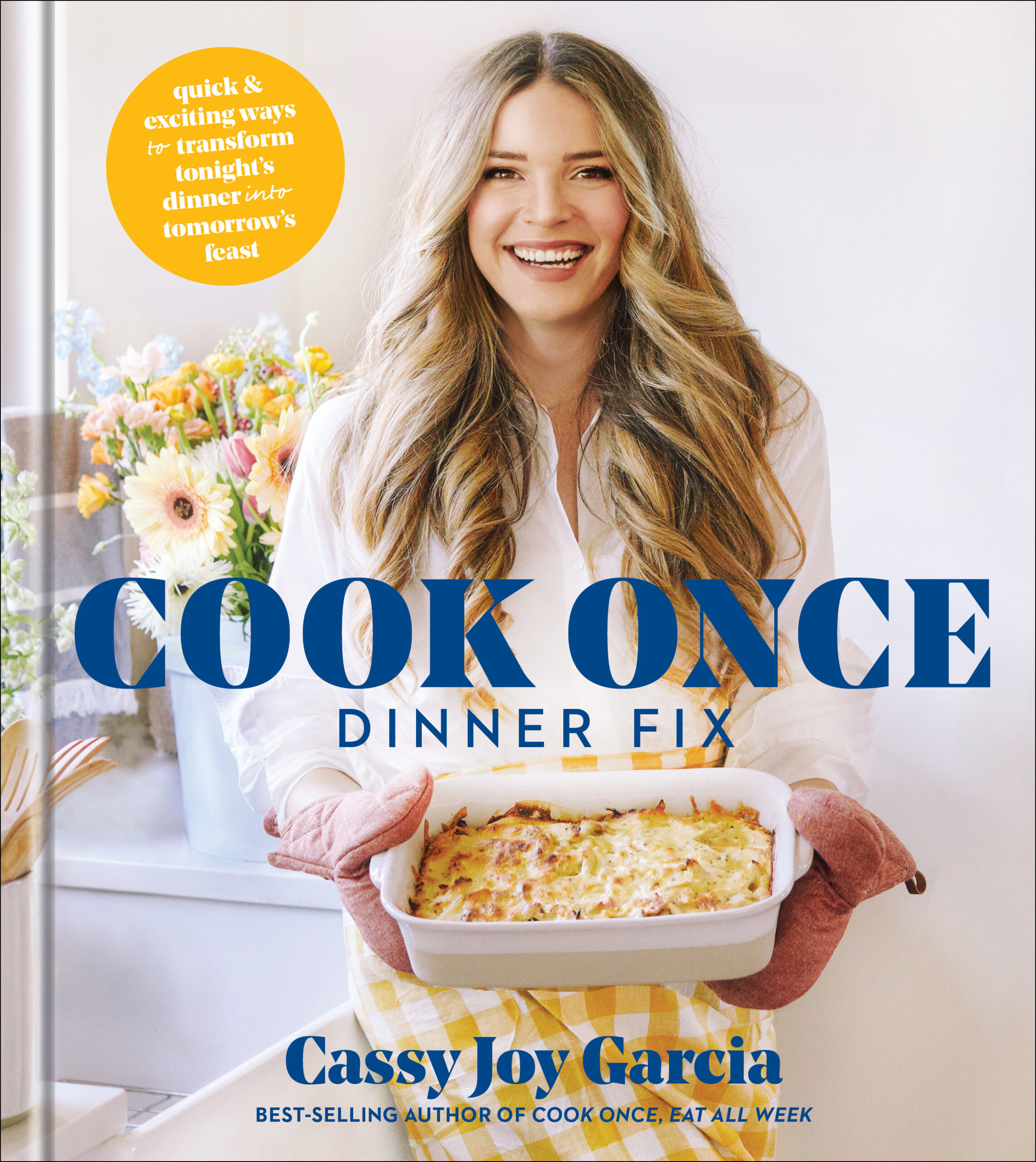Buy the Cook Once Dinner Fix cookbook