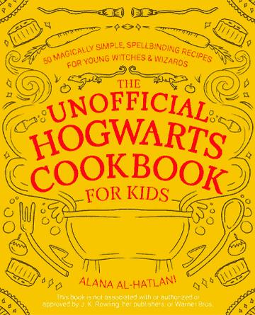 Buy the The Unofficial Hogwart’s Cookbook for Kids cookbook