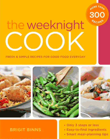 Buy the The Weeknight Cook cookbook