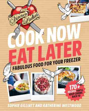 Buy the Cook Now Eat Later cookbook