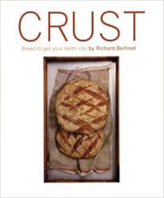 Buy the Crust: Bread to Get Your Teeth Into cookbook